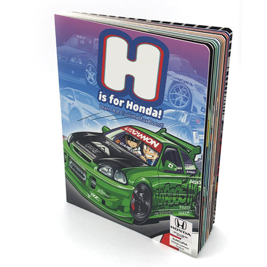 Max Boost - "H Is For Honda" Board Book